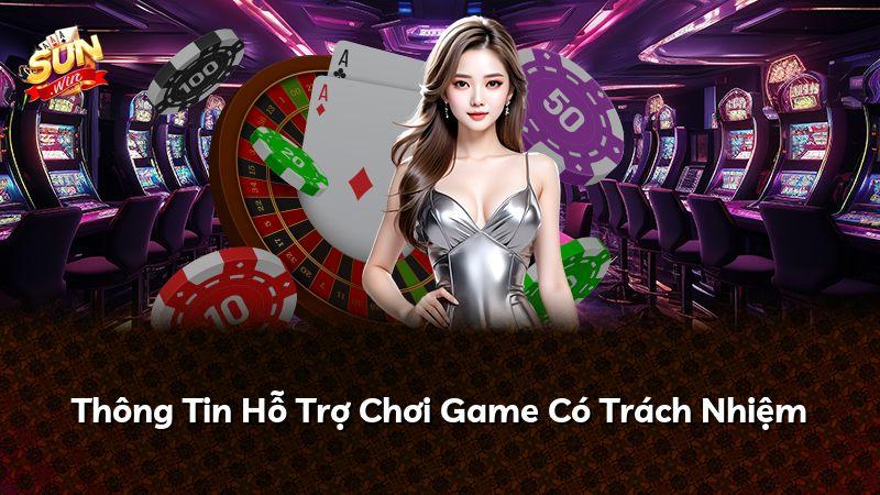 Thông Tin Hỗ Trợ Chơi Game Có Trách Nhiệm